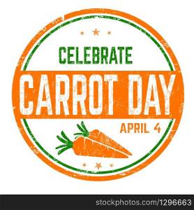 Carrot day sign or stamp on white background, vector illustration