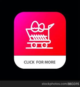 Cart, Trolley, Easter, Shopping Mobile App Button. Android and IOS Line Version