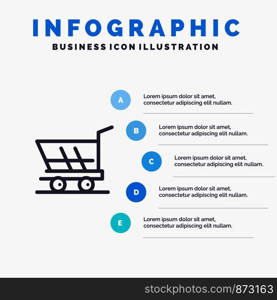 Cart, Trolley, Shopping, Buy Line icon with 5 steps presentation infographics Background