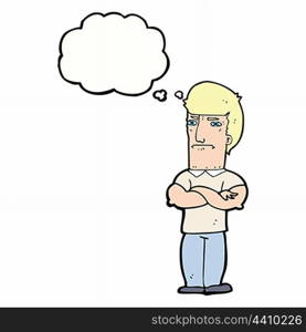 cartoon annoyed man with folded arms with thought bubble