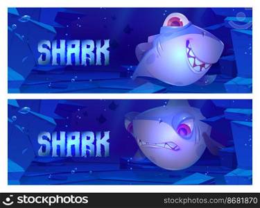 Cartoon banners with shark on sea or ocean bottom with rocks around. Underwater creature with smiling and angry face and red eyes, game character, marine predator toothy animal, vector illustration. Cartoon banners with shark on sea or ocean bottom