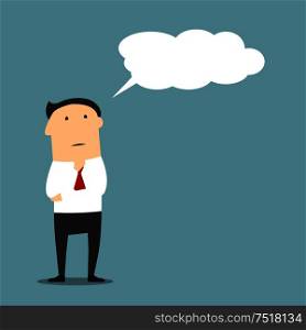 Cartoon businessman or manager thinking with cloud or bubble. Serious face expression while concluding or guessing something, considering or deeming thought. Cartoon businessman thinking with cloud or bubble