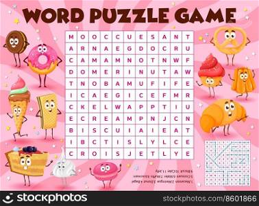 Cartoon candies, desserts and sweets characters, word search puzzle game, vector worksheet. Kids quiz grid to search and find word of cakes and cupcakes, pastry macaron, donut and bagel with biscuit. Cartoon candies, sweet desserts word search puzzle