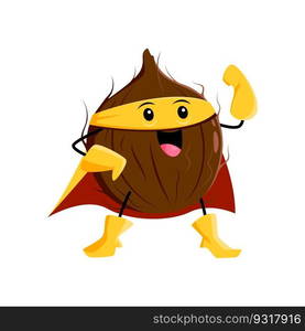 Cartoon coconut nut superhero character posing in costume. Tropical fruit or nut superhero funny mascot, isolated coconut hero or cute defender, healthy food warrior comical vector personage. Cartoon coconut strong superhero character