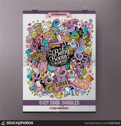 Cartoon colorful hand drawn doodles Baby poster template. Very detailed, with lots of objects illustration. Funny vector artwork. Corporate identity design.. Cartoon doodles Baby poster template