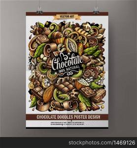 Cartoon colorful hand drawn doodles Chocolate poster template. Very detailed, with lots of objects illustration. Funny vector artwork. Cartoon colorful hand drawn doodles Chocolate poster