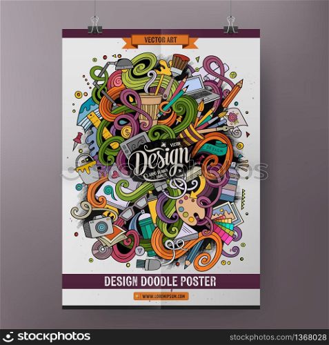 Cartoon colorful hand drawn doodles Design poster template. Very detailed, with lots of objects illustration. Funny vector artwork. Corporate identity design.. Cartoon doodles Design poster template