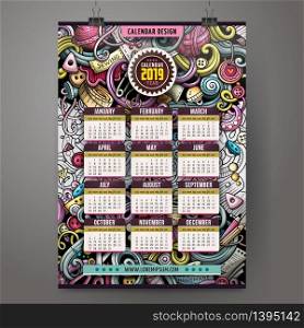 Cartoon colorful hand drawn doodles Handmade 2019 year calendar template. English, Sunday start. Very detailed, with lots of objects illustration. Funny vector artwork.. Cartoon colorful hand drawn doodles Handmade 2019 year calendar