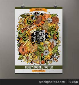 Cartoon colorful hand drawn doodles Honey poster template. Very detailed, with lots of objects illustration. Funny vector artwork. Corporate identity design. Cartoon hand drawn doodles Honey poster