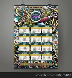 Cartoon colorful hand drawn doodles Science 2023 year calendar template. English, Sunday start. Very detailed, with lots of objects illustration. Funny vector artwork.. Cartoon doodles Science 2023 year calendar