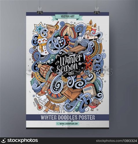 Cartoon colorful hand drawn doodles winter season poster template. Very detailed, with lots of objects illustration. Funny vector artwork. Corporate identity design. Cartoon doodles winter season poster