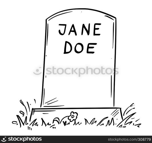 Cartoon conceptual drawing or illustration of tombstone of unknown female person marked as Jane Doe.. Cartoon Drawing of Unknown Jane Doe Tombstone