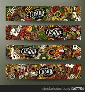 Cartoon cute colorful vector hand drawn doodles casino corporate identity. 4 horizontal banners design. Templates set. Cartoon vector doodles casino banners