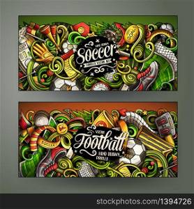 Cartoon cute colorful vector hand drawn doodles Football corporate identity. 2 horizontal banners design. Templates set. All objects separate. Cartoon vector doodles Football horizontal banners