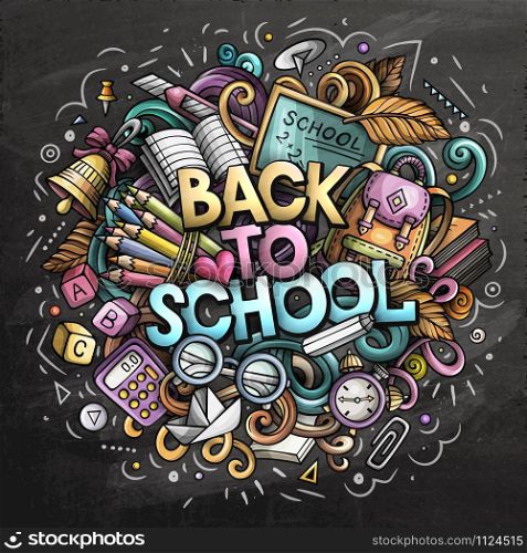 Cartoon cute doodles Back to School phrase. Colorful chalkboard illustration. Background with lots of separate objects. Funny vector artwork. Cartoon cute doodles Back to School phrase. Colorful illustration