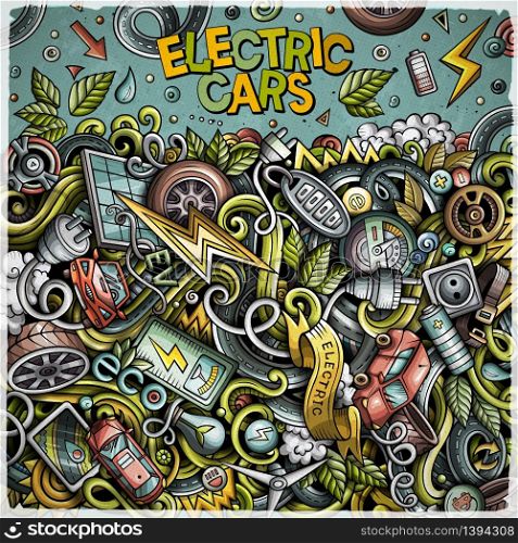 Cartoon cute doodles Electric vehicle frame card. Colorful detailed, with lots of objects background. All objects separate. Border with eco cars symbols and items. Cartoon doodles electric cars frame design
