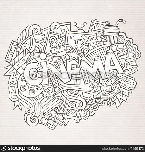 Cartoon cute doodles hand drawn Cinema inscription. Sketchy illustration with movie theme items. Line art detailed, with lots of objects background. Funny vector artwork. Cartoon cute doodles hand drawn Cinema inscription