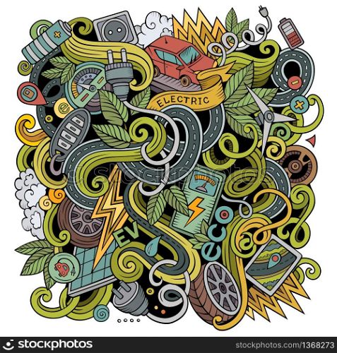 Cartoon cute doodles hand drawn Electric cars illustration. Colorful detailed, with lots of objects background. Funny vector artwork. Bright colors picture with eco vehicles theme items. Cartoon cute doodles Electric cars illustration