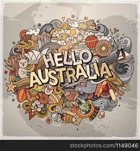 Cartoon cute doodles hand drawn Hello Australia inscription. Colorful illustration. Line art detailed, with lots of objects background. Funny vector artwork. Cartoon cute doodles hand drawn Hello Australia inscription