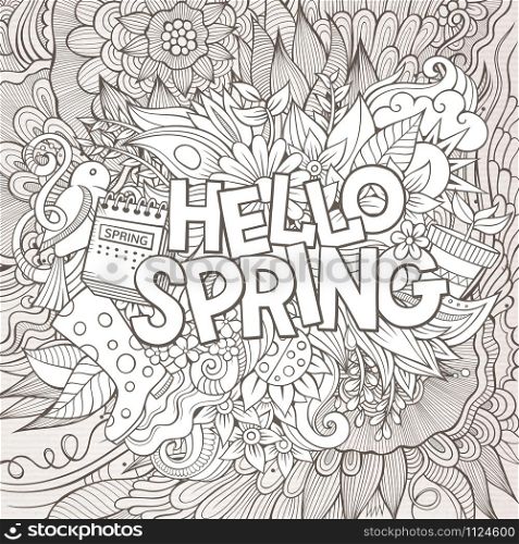 Cartoon cute doodles hand drawn Hello Spring word. Sketchy illustration. Line art detailed, with lots of objects background. Funny vector artwork. Cartoon cute doodles hand drawn Hello Spring illustration