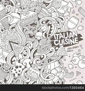 Cartoon cute doodles hand drawn italian cuisine frame design. Line art detailed, with lots of objects background. Funny vector illustration. Sketchy border with Italia food theme items. Cartoon hand-drawn doodles Italian food illustration