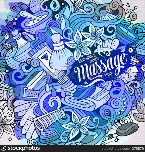 Cartoon cute doodles hand drawn Massage illustration. Watercolor detailed, with lots of objects background. Funny vector artwork. Artistic picture with Spa theme items.. Cartoon cute doodles hand drawn Massage illustration