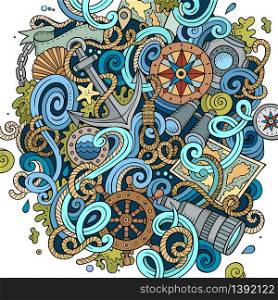 Cartoon cute doodles hand drawn nautical illustration. Colorful detailed, with lots of objects background. Funny vector artwork. Bright colors picture with marine theme items. Cartoon cute doodles hand drawn nautical illustration