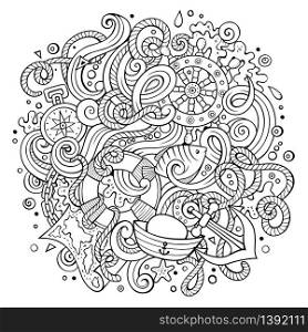 Cartoon cute doodles hand drawn nautical illustration. Line art detailed, with lots of objects background. Funny vector artwork. Sketchy picture with marine theme items. Cartoon cute doodles hand drawn nautical illustration