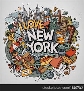 Cartoon cute doodles hand drawn New York inscription. Colorful illustration with american theme items. Line art detailed, with lots of objects background. Funny vector artwork. Cartoon cute doodles hand drawn I Love New York inscription