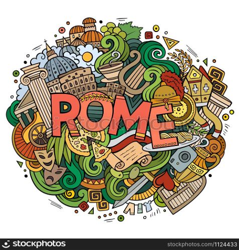 Cartoon cute doodles hand drawn Rome inscription. Colorful illustration with italian theme items. Line art detailed, with lots of objects background. Funny vector artwork. Cartoon cute doodles hand drawn Rome inscription