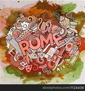 Cartoon cute doodles hand drawn Rome inscription. Watercolor illustration with italian theme items. Line art detailed, with lots of objects background. Funny vector artwork. Cartoon cute doodles hand drawn Rome inscription