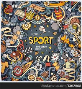 Cartoon cute doodles hand drawn Sport frame design. Colorful detailed, with lots of objects background. Funny vector illustration. Bright colors border with sports equipment items. Cartoon cute doodles Sport frame