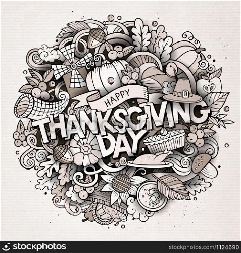 Cartoon cute doodles hand drawn Thanksgiving inscription. Sketchy illustration with holiday theme items. Line art detailed, with lots of objects background. Funny vector artwork. Cartoon cute doodles hand drawn Thanksgiving inscription