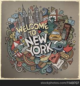 Cartoon cute doodles hand drawn Welcome to New York inscription. Colorful illustration with american theme items. Line art detailed, with lots of objects background. Funny vector artwork. Cartoon cute doodles hand drawn Welcome to New York inscription