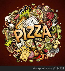 Cartoon cute doodles Pizza word. Colorful illustration. Background with lots of separate objects. Funny vector artwork. Cartoon cute doodles Pizza word. Colorful illustration