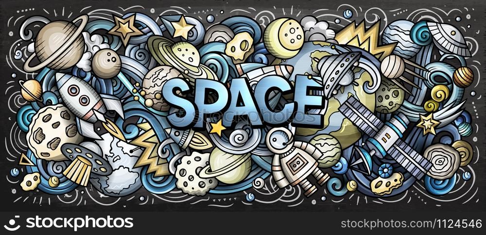 Cartoon cute doodles Space word. Colorful chalkboard horizontal illustration. Background with lots of separate objects. Funny vector artwork. Cartoon cute doodles Space word. Colorful chalkboard horizontal illustration.