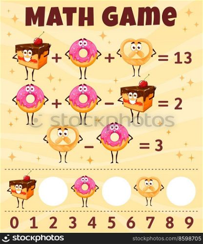 Cartoon desserts and bakery characters math game worksheet, vector education riddle. Kids math puzzle with pastry donut, chocolate cake and sweet bagel for mathematics addition and subtraction riddle. Cartoon dessert and bakery characters math game