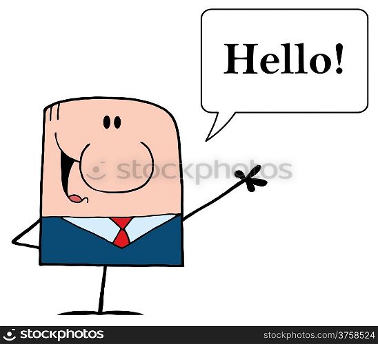 Cartoon Doodle Businessman Waving With Speech Bubble And Text Hello!