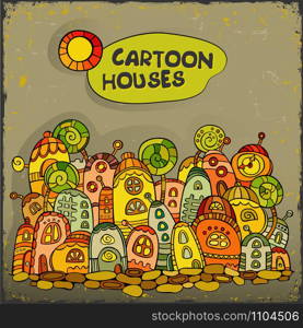 Cartoon fairy-tale houses card. Creative abstract vector illustration. Cartoon fairy-tale houses card