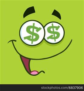 Cartoon Funny Face With Dollar Eyes And Smiling Expression. Illustration With Green Background