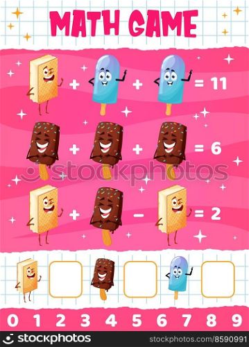 Cartoon funny ice cream dessert characters math game worksheet. Vector school or preschool educational maze. Puzzle for calculation mathematics skills development, education riddle for kids learning. Cartoon ice cream dessert characters math game