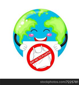 Cartoon globe character holding sign of say no to plastic. Global warming concept. Illustration isolated on white background.