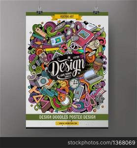 Cartoon hand drawn doodles Designer poster template. Very detailed, with lots of objects illustration. Funny vector artwork. Corporate identity design.. Cartoon hand drawn doodles Designer poster template.