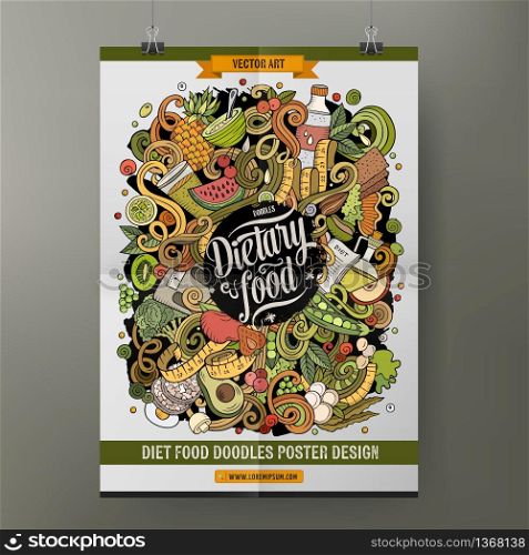 Cartoon hand drawn doodles Diet food poster design template. Very detailed, with lots of separate objects illustration. Funny vector artwork.. Cartoon hand drawn doodles Diet food poster design