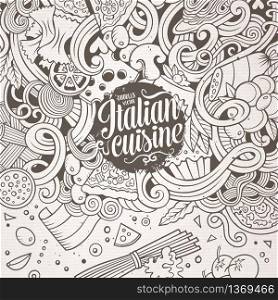 Cartoon hand-drawn doodles Italian food illustration. Line art detailed, with lots of objects vector design background. Cartoon hand-drawn doodles Italian food illustration