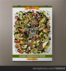 Cartoon hand drawn doodles Mexican food poster design template. Very detailed, with lots of objects illustration. Funny vector artwork.. Cartoon hand drawn doodles Mexican food poster design