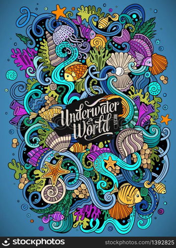 Cartoon hand-drawn doodles on the subject of Underwater life illustration. Colorful detailed, with lots of objects vector background. Cartoon hand-drawn doodles Underwater life illustration