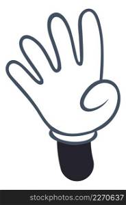 Cartoon hand showing four fingers. White glove arm isolated on white background. Cartoon hand showing four fingers. White glove arm