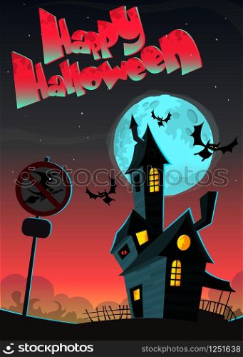 Cartoon haunted house. Halloween greeting card with haunted house, bats and witch sign isolated on night background with full moon. Vector banner for party