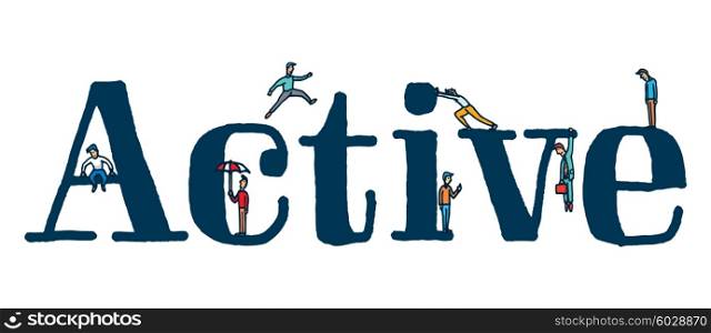 Cartoon illustration of tiny people in action over active word